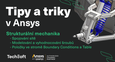 Série webinářů Tipy a triky v Ansys