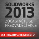 SolidWorks 2013 - seminář nejen o novinkách