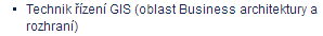 Technik řízení GIS (oblast Business architektury a rozhraní)