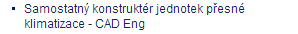Samostatný konstruktér jednotek přesné klimatizace - CAD Eng